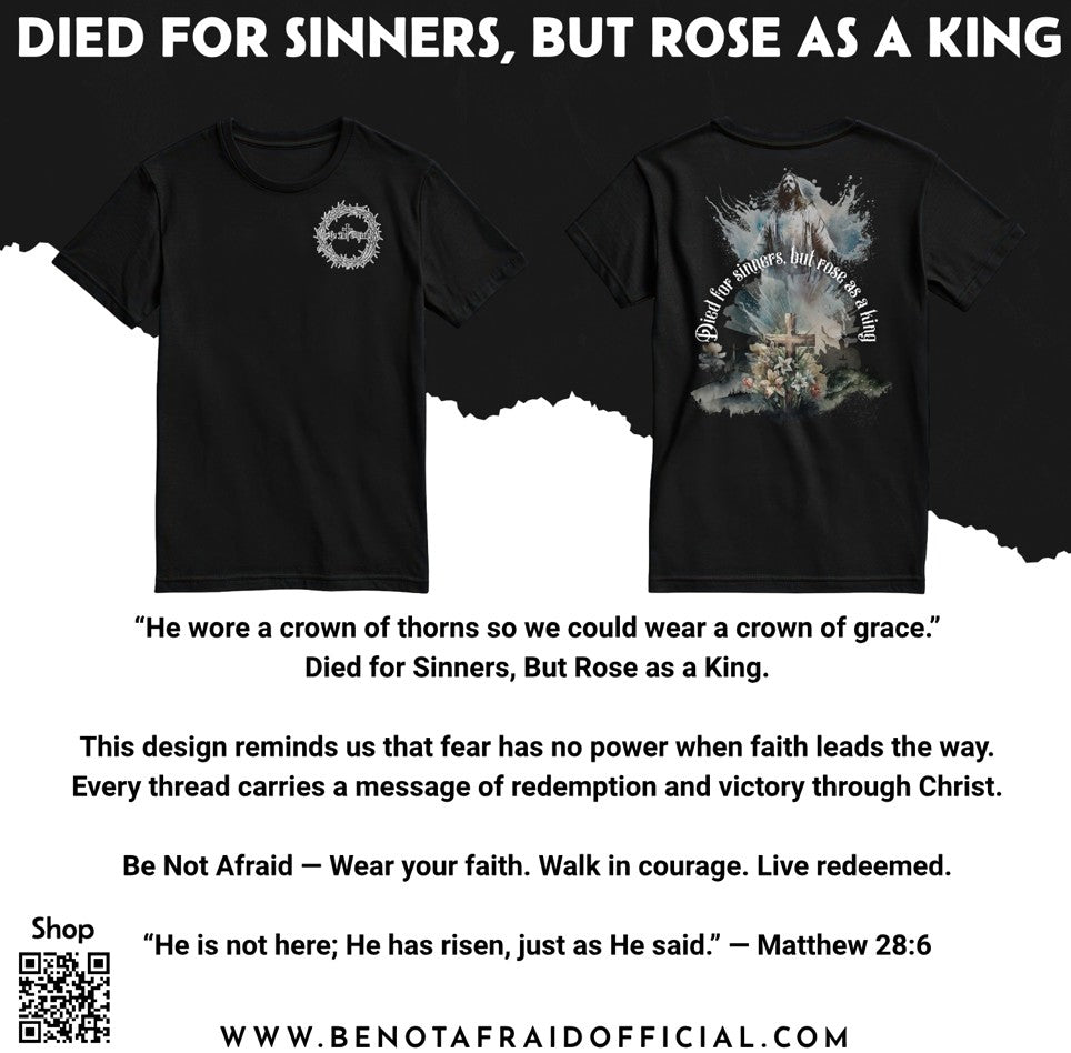 Died for Sinners, But Rose as a King